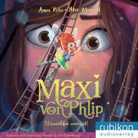 Ruhe |  Maxi von Phlip (2). Wunschfee vermisst! | Sonstiges |  Sack Fachmedien