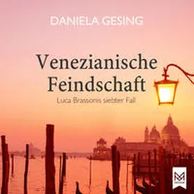 Gesing |  Venezianische Feindschaft | Sonstiges |  Sack Fachmedien
