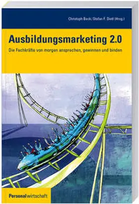 Beck / Dietl |  Ausbildungsmarketing 2.0 | Buch |  Sack Fachmedien