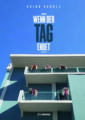 Schulz / Broicher |  Wenn der Tag endet | Buch |  Sack Fachmedien