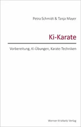 Schmidt / Mayer |  Ki-Karate (Band 2) | eBook | Sack Fachmedien