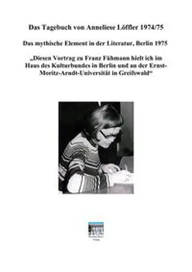 Tolzien / Löffler |  "Das Tagebuch von Anneliese Löffler 1974/75" | Buch |  Sack Fachmedien