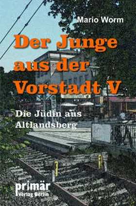 Worm |  Der Junge aus der Vorstadt 5 | Buch |  Sack Fachmedien