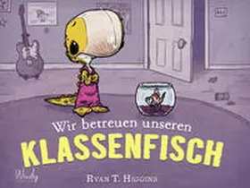 Higgins |  Wir betreuen unseren Klassenfisch - Band 3 der Penelope-Reihe | Buch |  Sack Fachmedien