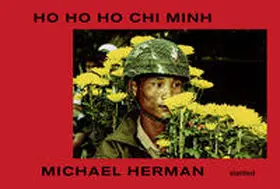  Ho Ho Ho Chi Minh | Buch |  Sack Fachmedien