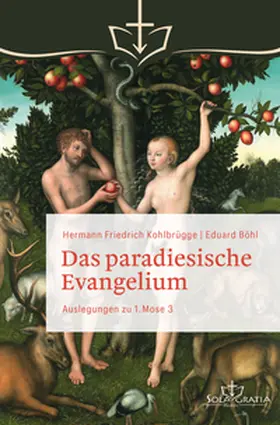 Kohlbrügge | Das paradiesische Evangelium | Buch | 978-3-948475-50-5 | www2.sack.de