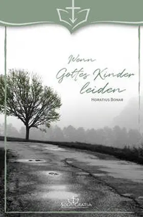 Bonar | Wenn Gottes Kinder leiden | Buch | 978-3-948475-55-0 | www2.sack.de