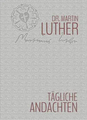 Luther | Tägliche Andachten | Buch | 978-3-948475-85-7 | www2.sack.de