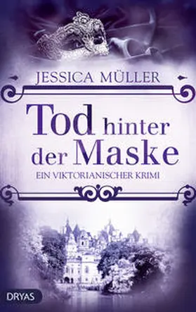 Müller | Tod hinter der Maske | Buch | 978-3-948483-02-9 | www2.sack.de