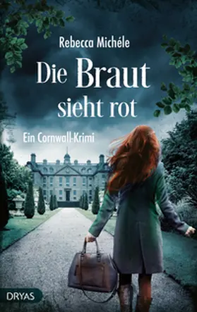 Michéle | Die Braut sieht rot | Buch | 978-3-948483-10-4 | www2.sack.de