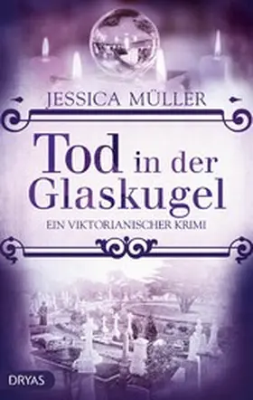 Müller | Tod in der Glaskugel | E-Book | sack.de