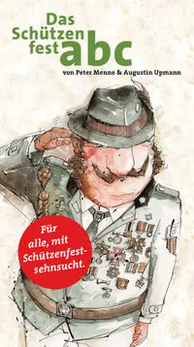 Menne / Augustin / Woll Verlag Hermann-J. Hoffe |  Das Schützenfest abc | Buch |  Sack Fachmedien