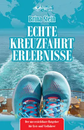 Stein |  Echte Kreuzfahrterlebnisse | Buch |  Sack Fachmedien