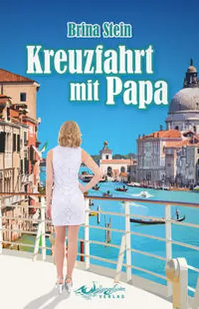 Stein |  Kreuzfahrt mit Papa | Buch |  Sack Fachmedien