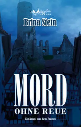 Stein |  Mord ohne Reue | Buch |  Sack Fachmedien
