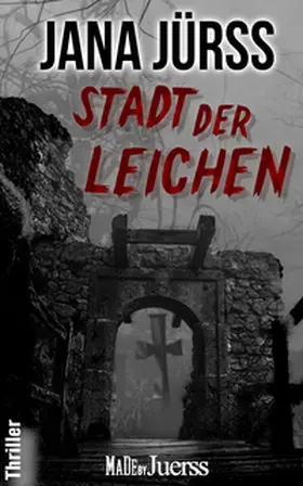 Jürß |  Stadt der Leichen | Buch |  Sack Fachmedien