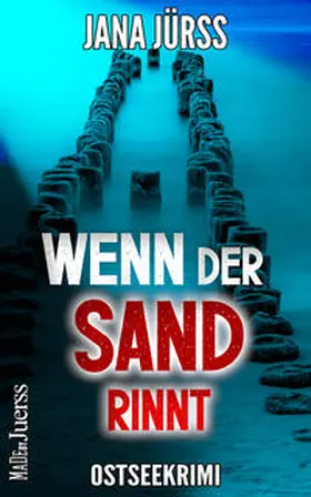 Jürß |  Wenn der Sand rinnt | Buch |  Sack Fachmedien