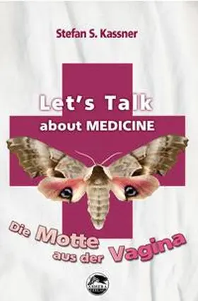 Kassner |  Let's Talk about MEDICINE | Buch |  Sack Fachmedien