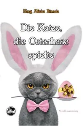 Bionda / Kassner / Kommer |  Die Katze, die Osterhase spielte | Buch |  Sack Fachmedien