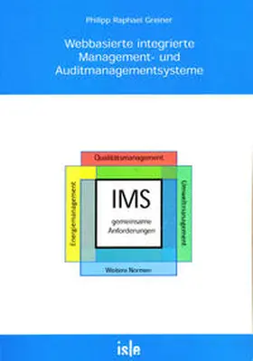 Greiner |  Webbasierte integrierte Management- und Auditmanagementsysteme | Buch |  Sack Fachmedien