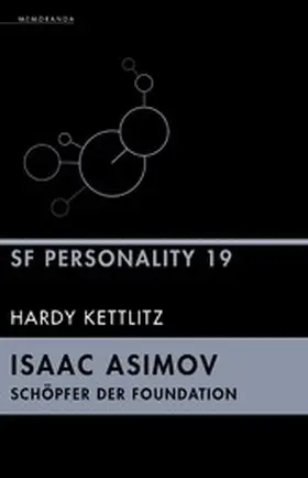 Kettlitz |  Isaac Asimov – Schöpfer der Foundation | eBook | Sack Fachmedien