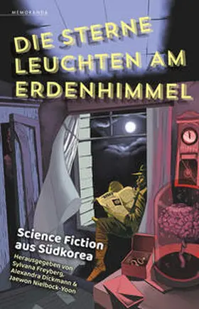 Freyberg / Dickmann / Nielbock-Yoon |  Die Sterne leuchten am Erdenhimmel | Buch |  Sack Fachmedien