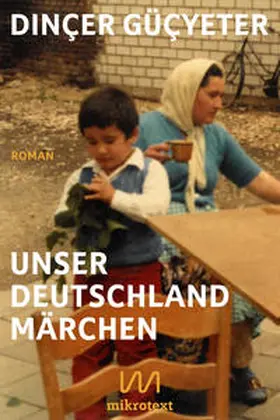 Güçyeter / Güc¸yeter |  Unser Deutschlandmärchen | Buch |  Sack Fachmedien