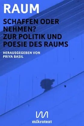 Belcourt / Besufekad / Paramaditha |  Raum. Schaffen oder nehmen? | eBook | Sack Fachmedien
