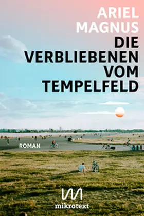 Magnus |  Die Verbliebenen vom Tempelfeld | Buch |  Sack Fachmedien
