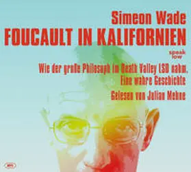Wade |  Foucault in Kalifornien | Sonstiges |  Sack Fachmedien