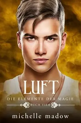 Madow |  Luft - Die Elemente der Magie 4 | eBook | Sack Fachmedien