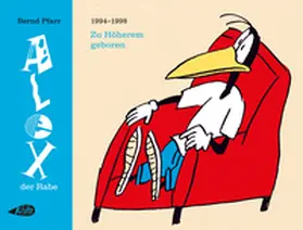 Pfarr |  Alex der Rabe: Zu Höherem geboren | Buch |  Sack Fachmedien