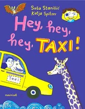 Stanišic / Stanisic |  Hey, hey, hey, Taxi! | eBook | Sack Fachmedien