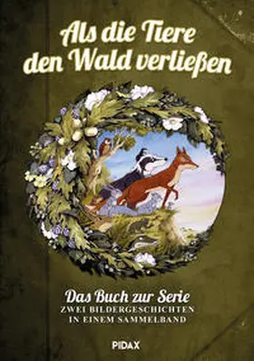 Dann |  Als die Tiere den Wald verließen - Das Buch zur Serie | Buch |  Sack Fachmedien