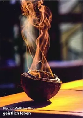 Katholisches Bistum der Altkatholiken / Ring |  geistlich leben | Buch |  Sack Fachmedien