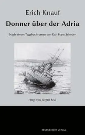 Knauf / Seul |  Donner über der Adria | Buch |  Sack Fachmedien