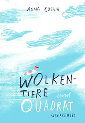 Gusella |  Wolkentiere und Quadrat | Buch |  Sack Fachmedien