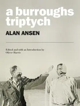 Ansen / Harris |  A Burroughs Triptych | Buch |  Sack Fachmedien
