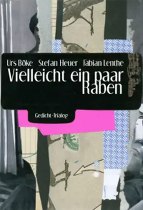 Böke / Heuer / Lenthe |  Vielleicht ein paar Raben | Buch |  Sack Fachmedien