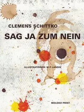 Schittko |  Sag Ja zum Nein | Buch |  Sack Fachmedien
