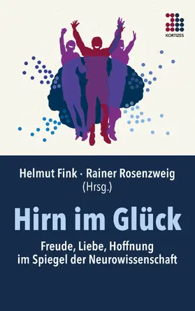 Fink / Rosenzweig |  Hirn im Glück | eBook | Sack Fachmedien