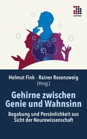 Fink / Rosenzweig |  Gehirne zwischen Genie und Wahnsinn | eBook | Sack Fachmedien