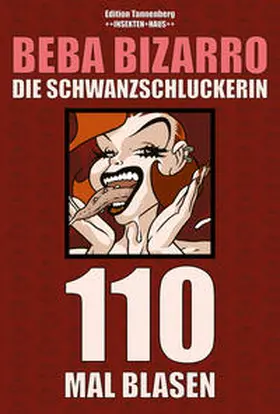  BEBA BIZARRO - Die Schwanzschluckerin | Buch |  Sack Fachmedien