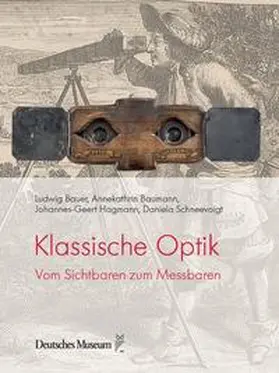 Bauer / Baumann / Hagmann |  Klassische Optik | Buch |  Sack Fachmedien