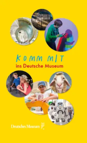 Hellmann |  Komm mit ins Deutsche Museum | Buch |  Sack Fachmedien