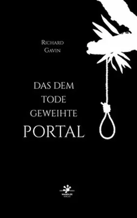Gavin |  Das dem Tode geweihte Portal | Buch |  Sack Fachmedien