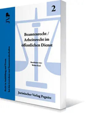 Kral / Juristischer Verlag Pegnitz GmbH |  Beamtenrecht / Arbeitsrecht im öffentlichen Dienst | Buch |  Sack Fachmedien