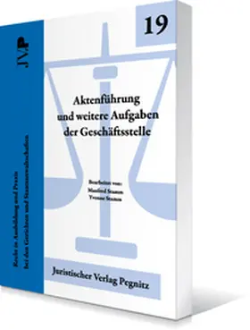 Stamm / Juristischer Verlag Pegnitz GmbH |  Aktenführung und weitere Aufgaben der Geschäftsstelle | Buch |  Sack Fachmedien