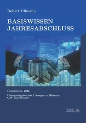 Ullmann |  Basiswissen Jahresabschluss | Buch |  Sack Fachmedien
