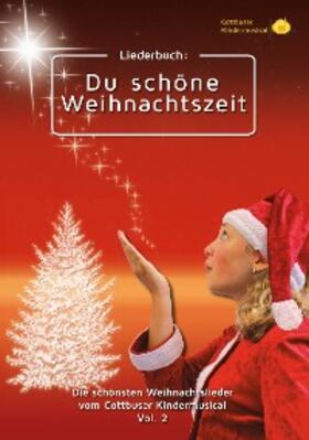 Karow |  Liederbuch: Du schöne Weihnachtszeit | eBook | Sack Fachmedien